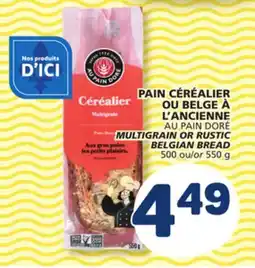 Marché Bonichoix AU PAIN DORÉ MULTIGRAIN OR RUSTIC BELGIAN BREAD offer