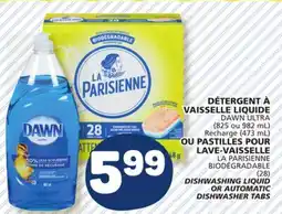 Marché Bonichoix DAWN DISHWASHING LIQUID OR LA PARISIENNE AUTOMATIC DISHWASHER TABS offer
