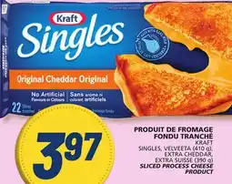 Marché Bonichoix KRAFT SINGLES, VELVEETA (410 g), EXTRA CHEDDAR, EXTRA SUISSE (390 g)SLICED PROCESS CHEESE PRODUCT offer