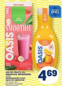 Marché Bonichoix OASIS REFRIGERATED FRUIT JUICE OR SMOOTHIE offer