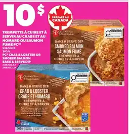 Provigo PC CRAB & LOBSTER OR SMOKED SALMON BAKE & SERVE DIP, 360 G offer