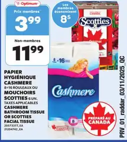 Provigo CASHMERE BATHROOM TISSUE, 8=16 ROULEAUX OR SCOTTIES FACIAL TISSUE, 6 UN offer
