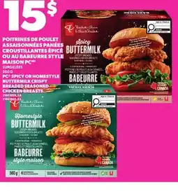 Provigo PC SPICY OR HOMESTYLE BUTTERMILK CRISPY CHICKEN BREASTS, 560 G offer