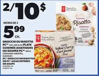 Provigo PC GNOCCHI OR RISOTTOS, 350-400 G OR PC ASIAN ENTRÉES OR SOUPS, 300 G offer