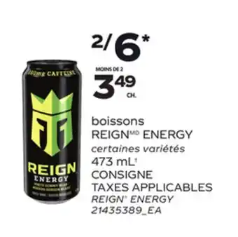 Provigo REIGN ENERGY, 473 ML offer