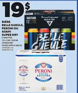 Provigo BIÈRE BELLE GUEULE, PERONI OU ASAHI SUPER DRY, 12 X 330/355 ML offer