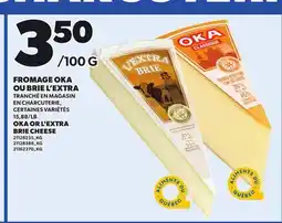 Provigo OKA OR L'EXTRA BRIE CHEESE offer
