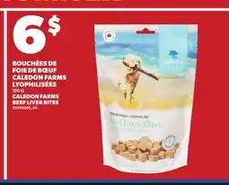 Provigo CALEDON FARMS BEEF LIVER BITES, 150 G offer