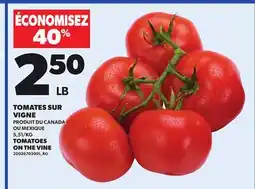 Provigo TOMATOES ON THE VINE offer