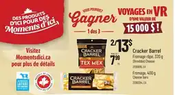 Provigo CRACKER BARREL SHREDDED CHEESE,320 G CHEESE BARS, 400 G offer