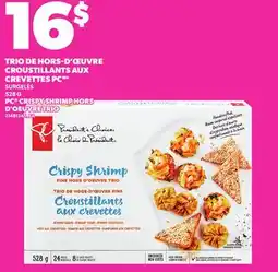 Provigo PC CRISPY SHRIMP HORS D'OEUVRE TRIO, 528 G offer