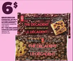 Provigo PC THE DECADENT CHOCOLATE CHIPS, 226-300 G offer