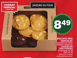 Marches Tradition SAVEURS DU FOUR FORMAT FAMILIAL CHOCOLATE TRIO COOKIES offer
