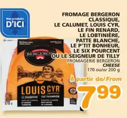 Marches Tradition BERGERON FROMAGERIE BERGERON CHEESE offer