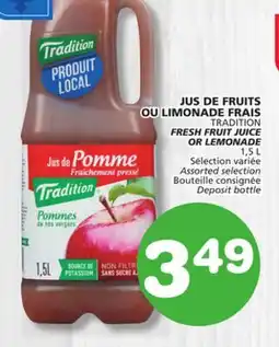 Marches Tradition TRADITION FRESH FRUIT JUICE OR LEMONADE offer