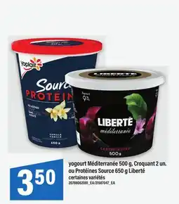 Maxi YOGOURT MÉDITERRANÉE 500 G, CROQUANT 2 UN. OU PROTÉINES SOURCE 650 G LIBERTÉ offer