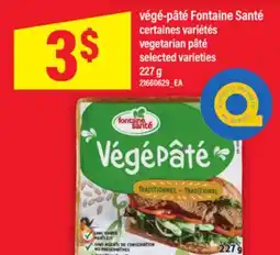 Maxi VÉGÉ-PÂTÉ FONTAINE SANTÉ | VEGETARIAN PÂTÉ, 227 G offer