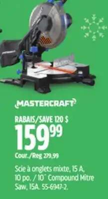 Canadian Tire Mastercraft 10˝ Compound Mitre Saw, 15A offer