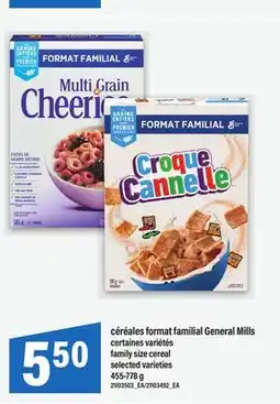 Maxi CÉRÉALES FORMAT FAMILIAL GENERAL MILLS | FAMILY SIZE CEREAL, 455-778 G offer