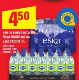 Maxi EAU DE SOURCE NATURELLE NAYA 28X500 ML OU ESKA 24X500 ML offer