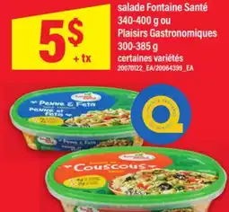 Maxi SALADE FONTAINE SANTÉ, 340-400 G OU PLAISIRS GASTRONOMIQUES, 300-385 G offer