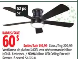 Canadian Tire NOMA Milton LED Ceiling Fan with Remote. 6-speed offer