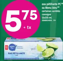 Maxi EAU PÉTILLANTE PC MD OU MENU BLEU MC CONSIGNE, 12X355 ML offer