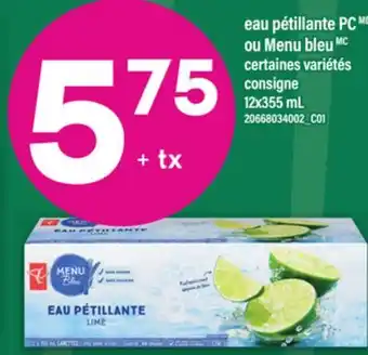 Maxi EAU PÉTILLANTE PC MD OU MENU BLEU MC CONSIGNE, 12X355 ML offer