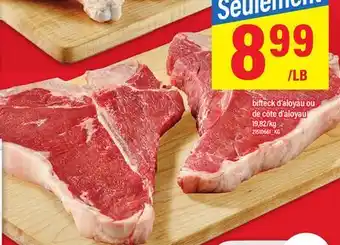 Maxi BIFTECK D'ALOYAU OU DE CÔTE D'ALOYAU offer