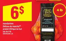Maxi MANDARINES DÉLICES DU MARCHÉMCMC, sac de 4 lb offer