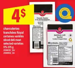 Maxi CHARCUTERIES TRANCHÉES ROYAL | SLICED DELI MEAT, 175-375 G offer