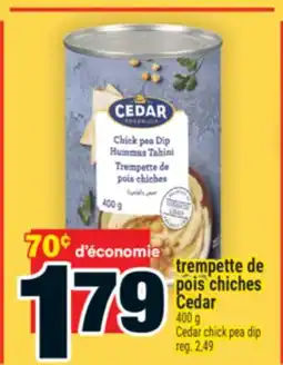 Super C TREMPETTE DE POIS CHICHES | CEDAR CEDAR CHICK PEA DIP, 400 G offer