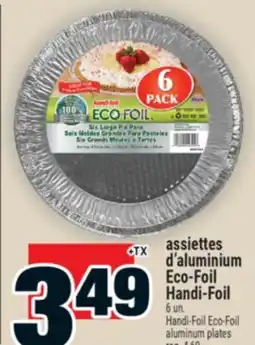 Super C ASSIETTES D'ALUMINIUM ECO-FOIL HANDI-FOIL | HANDI-FOIL ECO-FOIL ALUMINUM PLATES offer