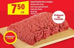 Maxi BŒUF HACHÉ EXTRA-MAIGRE | EXTRA LEAN GROUND BEEF offer