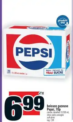 Super C BOISSON GAZEUSE PEPSI, 7UP | SOFT DRINK offer