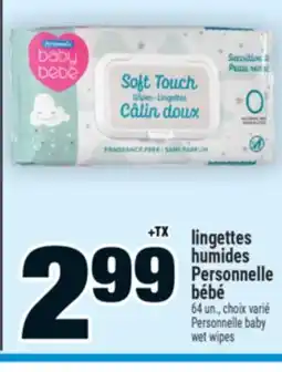 Super C LINGETTES HUMIDES PERSONNELLE BÉBÉ | PERSONNELLE BABY WET WIPES offer