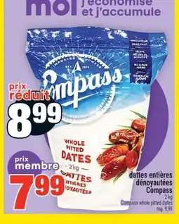 Super C dattes entières dénoyautées Compass / Compass whole pitted dates offer