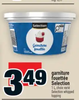 Super C GARNITURE FOUETTÉE SELECTION | SELECTION WHIPPED TOPPING offer