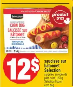 Super C saucisse sur bâtonnet Selection | Selection frozen corn dog offer