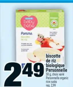 Super C BISCOTTE DE RIZ BIOLOGIQUE PERSONNELLE | PERSONNELLE ORGANIC RICE RUSKS offer
