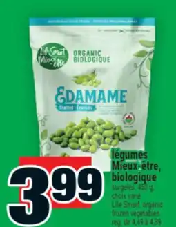 Super C LÉGUMES MIEUX‑ÊTRE, BIOLOGIQUE , 450 G | LIFE SMART, ORGANIC FROZEN VEGETABLES offer