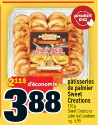 Super C PÂTISSERIES DE PALMIER SWEET CREATIONS | SWEET CREATIONS PALM LEAF PASTRIES, 150 G offer