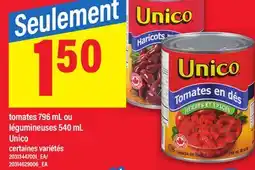 Maxi TOMATES 796 ML OU LÉGUMINEUSES 540 ML UNICO offer