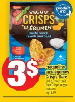 Super C CRAQUELINS AUX LÉGUMES CRISPS DARE | DARE CRISPS VEGGIE CRACKERS, 100 g offer