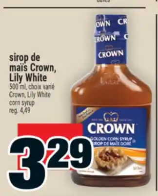 Super C sirop de maïs Crown, Lily White | Crown, Lily White corn syrup offer