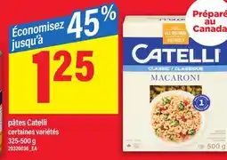 Maxi PÂTES CATELLI, 325-500 g offer