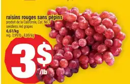 Super C RAISINS ROUGES SANS PÉPINS | SEEDLESS RED GRAPES offer
