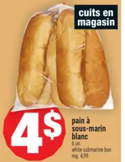 Super C PAIN À SOUS-MARIN BLANC | WHITE SUBMARINE BUN offer