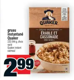 Super C GRUAU INSTANTANÉ QUAKER | QUAKER INSTANT OATMEAL offer