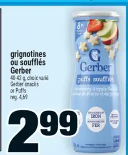 Super C GRIGNOTINES OU SOUFFLÉS GERBER | GERBER SNACKS OR PUFFS offer